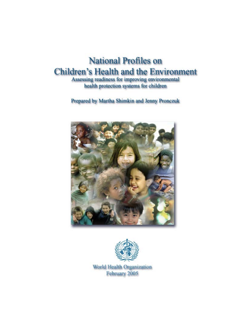 National profiles on children's health and environment: Assessing readiness for improving environmental health protection systems for children
